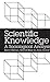 Scientific Knowledge: A Sociological Analysis