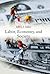 Labor, Economy, and Society by Jeffrey J. Sallaz