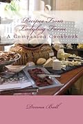 Recipes From Ladybug Farm: A Companion Cookbook