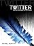 Twitter by Dhiraj Murthy