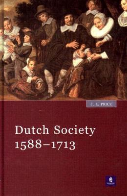 Dutch Society: 1588 - 1713