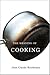The Meaning of Cooking