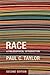 Race by Paul C. Taylor
