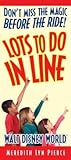 Lots To Do In Line by Meredith Lyn Pierce