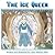 The Ice Queen