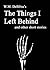 The Things I Left Behind