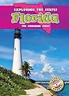Florida: The Sunshine State (Exploring the States)