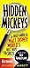 Hidden Mickeys: A Field Guide to Walt Disney World®'s Best Kept Secrets