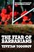 The Fear of Barbarians