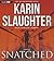 Snatched (Will Trent #5.5) by Karin Slaughter