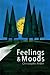 Feelings and Moods by Christophe André