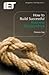 How to Build Successful Business Relationships (History and Management of Technology)