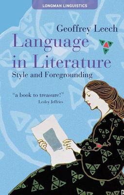 Language in Literature: Style and Foregrounding (Paperback)