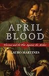 April Blood by Lauro Martines