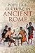 Popular Culture in Ancient Rome by Jerry Toner
