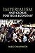 Imperialism and Global Political Economy by Alex Callinicos