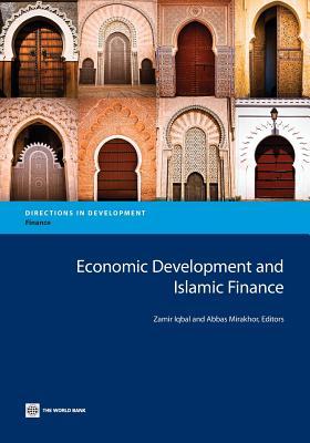 Economic Development and Islamic Finance (Directions in Development - Finance)