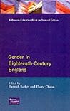 Gender in Eighteenth-Century England: Roles, Representations and Responsibilities