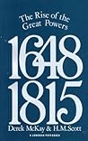The Rise of the Great Powers 1648-1815 The Rise of the Great Powers 1648-1815