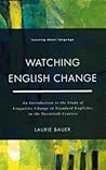Watching English Change (Learning about Language)