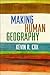 Making Human Geography