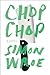Chop Chop