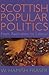 Scottish Popular Politics