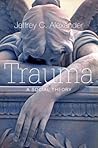 Trauma: A Social ...