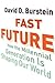 Fast Future: How the Millennial Generation Is Shaping Our World