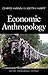 Economic Anthropology by Chris Hann