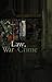 Law, War and Crime: War Cri...