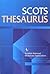 Scots Thesaurus (Scots Language Dictionaries)