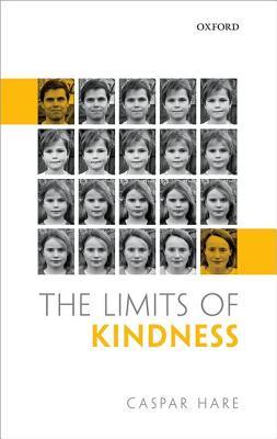The Limits of Kindness