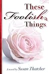 These Foolish Things