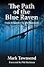 The Path of the Blue Raven