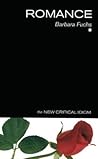 Romance (The New Critical Idiom)