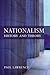 Nationalism. History and Theory by Paul Lawrence