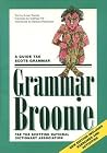 Grammar Broonie (Scots Language Dictionaries) Grammar Broonie (Scots Language Dictionaries)