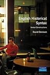 English Historical Syntax (Longman Linguistics Library) English Historical Syntax (Longman Linguistics Library)