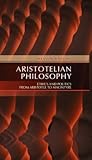 Aristotelian Philosophy: Ethics and Politics from Aristotle to MacIntyre