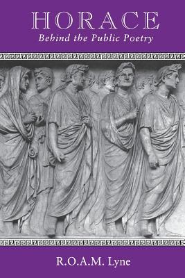 Horace: Beyond the Public Poetry (Paperback)