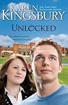 Unlocked by Karen Kingsbury