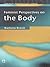 Feminist Perspectives on the Body