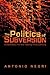 The Politics of Subversion: A Manifesto for the Twenty First Century (English and Italian Edition)