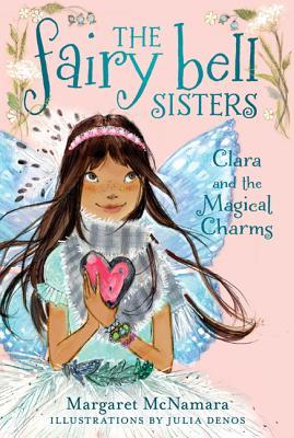 Clara and the Magical Charms (Paperback)