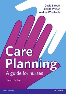 Care Planning: A guide for nurses