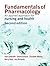 Fundamentals of Pharmacology: An Applied Approach for Nursing and Health