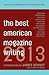 The Best American Magazine Writing 2013 by Sid Holt
