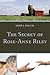 The Secret of Rose-Anne Riley by Shaw J. Dallal