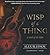Wisp of a Thing (Tufa, #2)